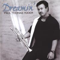 PAUL THOMAS YODER: Dreamin' (Re-Mix)