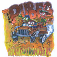 THE PUBES: Wow, Baby! Let's Go Wheelin!