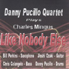 BILL PERKINS DANNY PUCILLO QUARTET: Bill Perkins Danny Pucillo Quartet Plays Charles Mingus Like Nobody Else