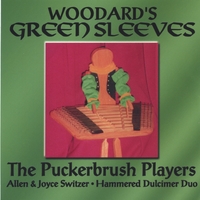 The Puckerbrush Players : Woodard's Green Sleeves