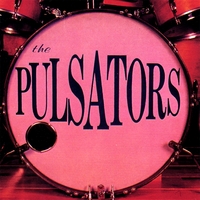 THE PULSATORS: The Pulsators