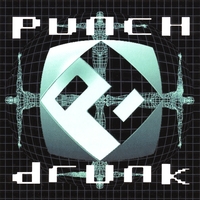 Punch Drunk : Upload The Past...Download The Future