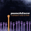 PUNCHFACE: A Different Kind Of Fame