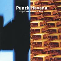 Punch Havana : Airplanes and Rental Cars