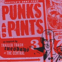 Various Artists : Punks And Pints - Seattle's Best Punk, Vol 3