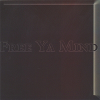 Pur : Free Ya Mind