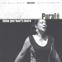 PURA FÉ: Follow Your Heart's Desire