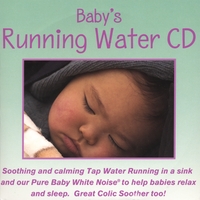 PureWhiteNoise.com : Baby's Running Water CD