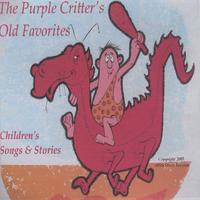 PURPLE CRITTER: The Purple Critter's Old Favorites