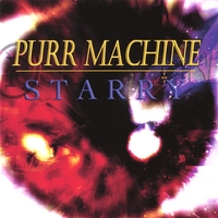 PURR MACHINE: Starry