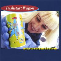 Pushstart Wagon : Squeaky Clean