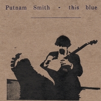 Putnam Smith : this blue