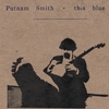PUTNAM SMITH: this blue