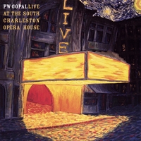 PW Gopal : Live At the South Charleston Opera House