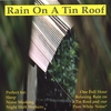 PUREWHITENOISE.COM: Rain On A Tin Roof