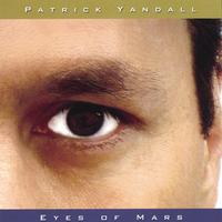 Patrick Yandall : Eyes Of Mars