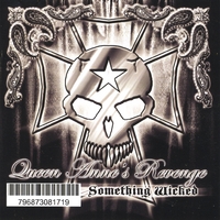 Queen Anne\'s Revenge : Something Wicked