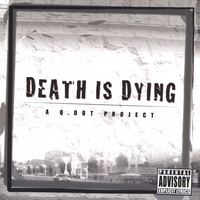 Q. DOT: Death is Dying