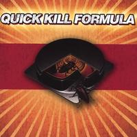 Quick Kill Formula : Quick Kill Formula