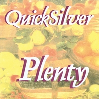 QuickSilver : Plenty