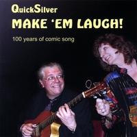 QuickSilver : Make 'Em Laugh!