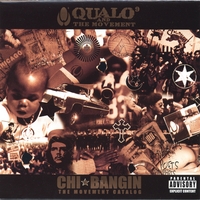 QUALO AND THE MOVEMENT.: Chi-bangin. The Movement Catalog
