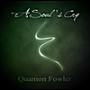 Quamon Fowler: A Soul