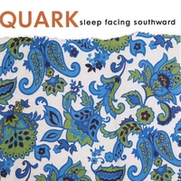 Quark : Sleep Facing Southward (EP)