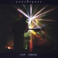 Quarkspace : Live Orion