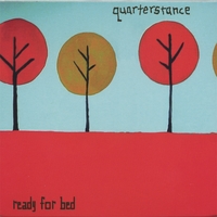quarterstance : ready for bed
