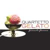 QUARTETTO GELATO: Favourite Flavours