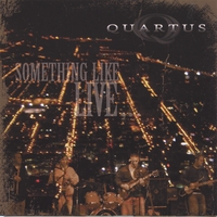 Quartus : Something Like Live