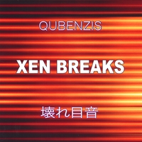 QUBENZIS: XEN BREAKS