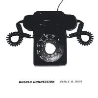 Quebec Connection : Smile and Dial