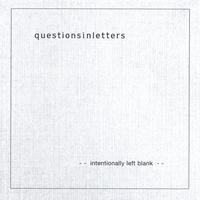 QUESTIONSINLETTERS: - - intentionally left blank - -