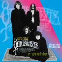 Quicksilver Messenger Service : Unreleased-lost Gold And Silver