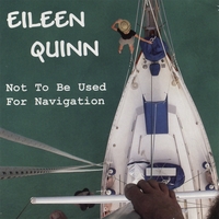 EILEEN QUINN: Not To Be Used For Navigation
