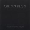 QUINN KEON: Second Attempt...Failure