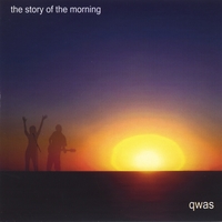 QWAS: The Story of the Morning