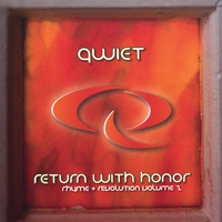 Qwiet : Return With Honor