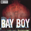 BAY BOY: The Fury Of A Patient Man