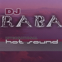 DJ Raba : International Hot Sound