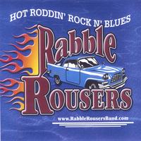 The Rabble Rousers Band : HOT ROD CLUB - THE ORIGINALS