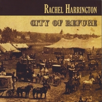 Rachel Harrington : City of Refuge