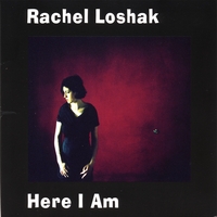 Rachel Loshak : Here I Am