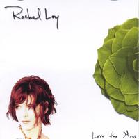 Rachel Loy : Love the Mess