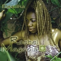 RACHEL MAGOOLA: Eisadha