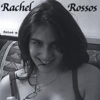 Rachel Rossos : Rated R