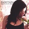 RACHEL TAYLOR: Blame it on my Youth