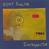 ELLIOT RACINE: Introspective